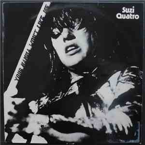Suzi Quatro - Your Mamma Won't Like Me
