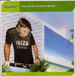 Swen G - Follow Me (Vai Com A Gente)