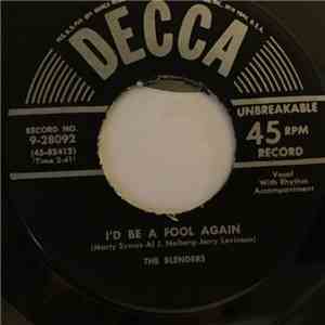 The Blenders - I'll Be A Fool Again / Just A Little Walk With Me