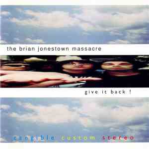 The Brian Jonestown Massacre - Give It Back!