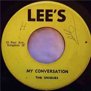 The Uniques - My Conversation / Beatitude
