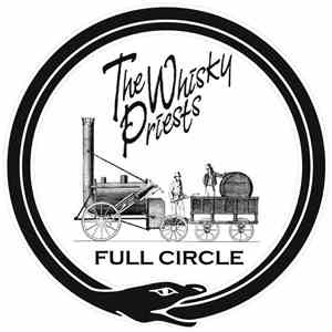 The Whisky Priests - Full Circle