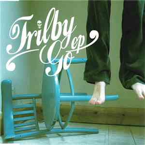 Trilby  - Go EP