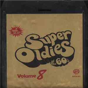Various - Super Oldies Of The 60' S Volume 8