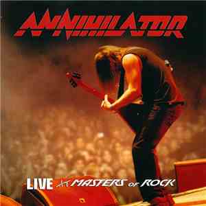 Annihilator  - Live At Masters Of Rock