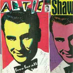 Artie Shaw Featuring George Arus, Johnny Best, Tony Pastor And Leo Watson - ...