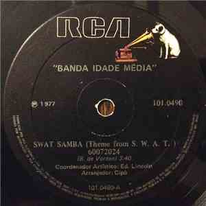 Banda Idade Media - Swat Samba / Nice And Slow
