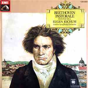 Beethoven - London Symphony Orchestra / Eugen Jochum - Symphony No. 6