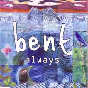 Bent - Always