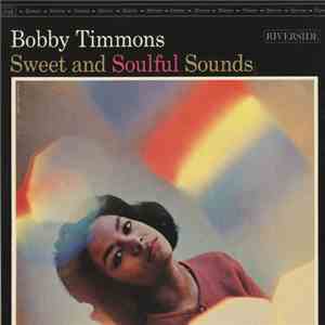 Bobby Timmons - Sweet And Soulful Sounds
