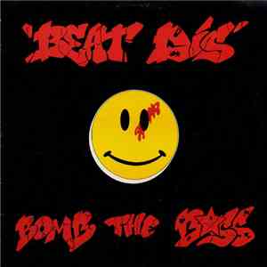 Bomb The Bass - Beat Dis