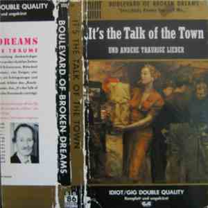 Boulevard Of Broken Dreams - It's The Talk Of The Town (Und Andere Traurige ...