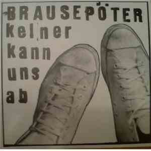 Brausepöter - Bundeswehr / Keiner Kann Uns Ab