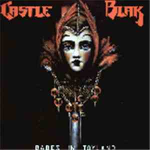 Castle Blak - Babes In Toyland