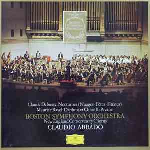 Claude Debussy / Maurice Ravel – Boston Symphony Orchestra, New England Con ...