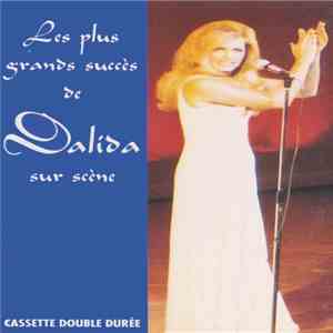 Dalida - Les Plus Grands Succès De Dalida Sur Scène