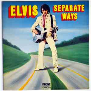 Elvis - Separate Ways
