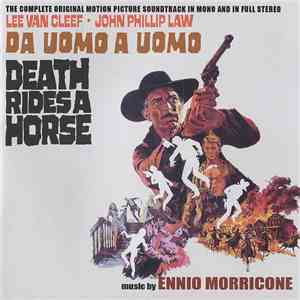 Ennio Morricone - Da Uomo A Uomo (Death Rides A Horse) (The Complete Origin ...