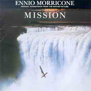 Ennio Morricone - The Mission (Original Soundtrack From The Motion Picture)