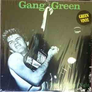 Gang Green - Another Wasted Night
