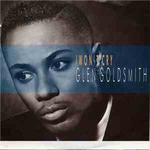Glen Goldsmith - I Won't Cry