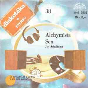 Jiří Schelinger - Alchymista / Sen