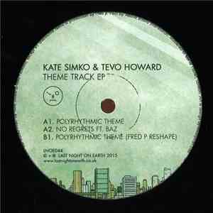Kate Simko & Tevo Howard - Theme Track EP