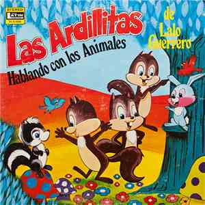 Las Ardillitas De Lalo Guerrero - Hablando Con Los Animales