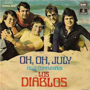Los Diablos  - Oh, Oh, July / Feliz Cumpleaños