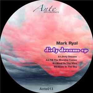 Mark Ryal - Dirty Dreams EP