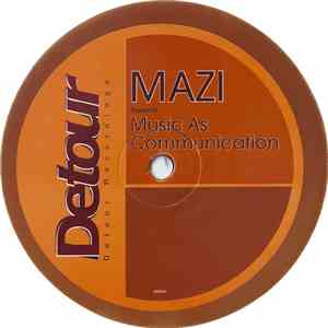 Mazi - Music As Communication