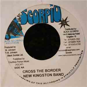 New Kingston Band - Cross The Border