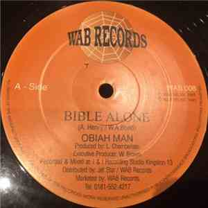 Obiah Man / Singer Blue - Bible Alone / Jah We Love You