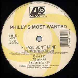 Philly’s Most Wanted - Please Don’t Mind / Cross The Border (Remix)