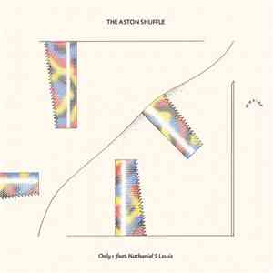 The Aston Shuffle Feat. Nathaniel S Lewis - Only 1