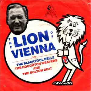 The Houghton Weavers with Bolton Wanderers F.C. - The Lion Of Vienna / The  ...
