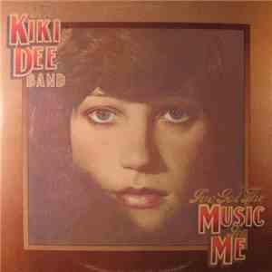 The Kiki Dee Band - I've Got The Music In Me