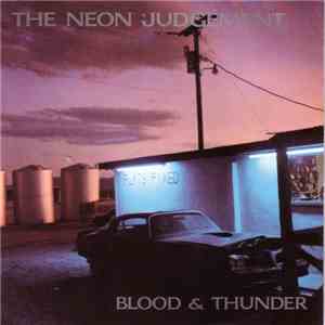 The Neon Judgement - Blood & Thunder