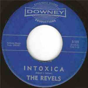 The Revels - Intoxica / Comanche