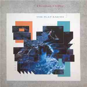 Thomas Dolby - The Flat Earth