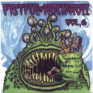 Various - A Fistful Of Rock N' Roll Volume 6