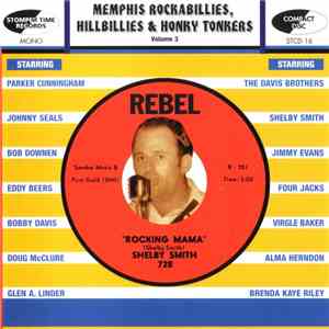 Various - Memphis Rockabillies, Hillbillies & Honky Tonkers Volume 3: The Rebel / Rebel Ace Records Story