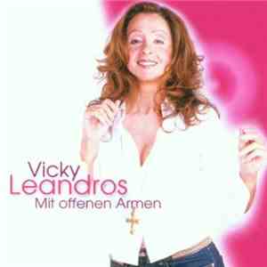 Vicky Leandros - Mit Offenen Armen