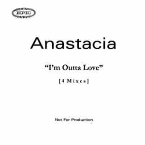 Anastacia - I'm Outta Love