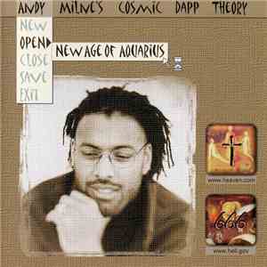 Andy Milne's Cosmic Dapp Theory - New Age Of Aquarius