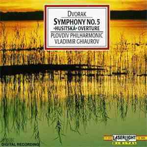 Antonín Dvořák, Plovdiv Philharmonic Orchestra, Vladimir Ghiaurov - Symphon ...