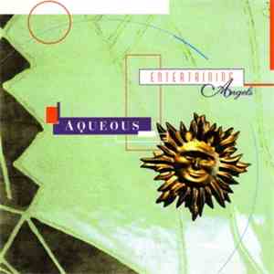 Aqueous - Entertaining Angels