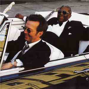 B.B. King & Eric Clapton - Riding With The King