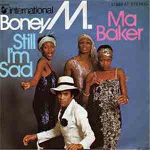 Boney M. - Ma Baker / Still I'm Sad