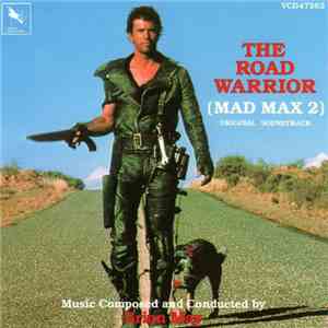 Brian May  - The Road Warrior - Mad Max 2 (Original Motion Picture Soundtra ...